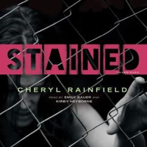Stained, Cheryl Rainfield