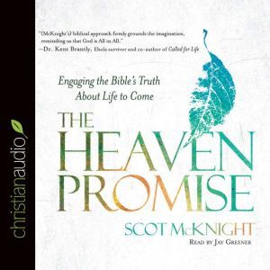 The Heaven Promise, Scot McKnight