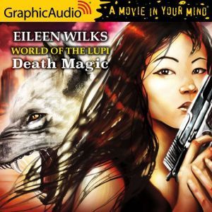 Death Magic, Eileen Wilks