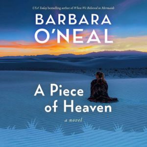 A Piece of Heaven, Barbara ONeal