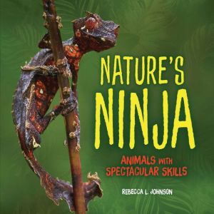 Natures Ninja, Rebecca L. Johnson