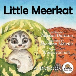 Little Meerkat, Aleesah Darlison