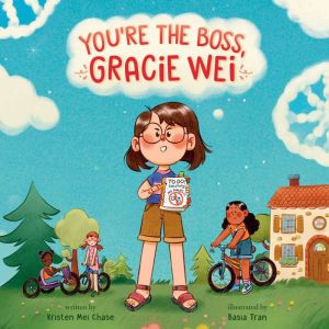 Gracie Wei #2: You're the Boss, Gracie Wei