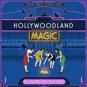 Hollywoodland Magic