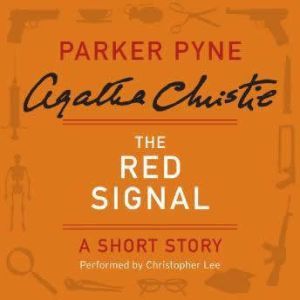 The Red Signal, Agatha Christie