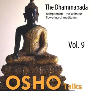 The Dhammapada The Way of the Buddh..., Osho