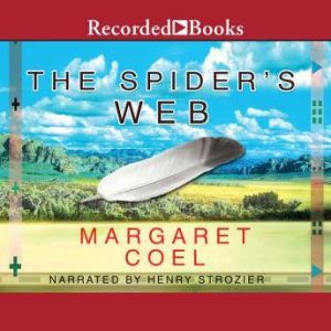 The Spiders Web, Margaret Coel