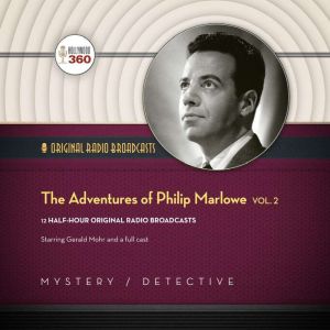 The Adventures of Philip Marlowe, Vol..., Hollywood 360