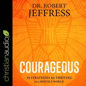 Courageous, Dr. Robert Jeffress