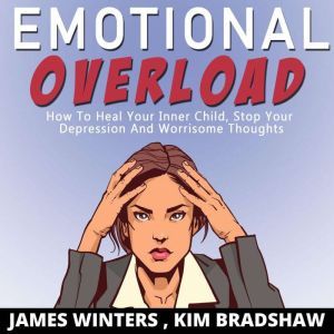 Emotional Overload, James Winters