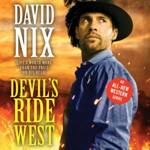 Devils Ride West, David Nix
