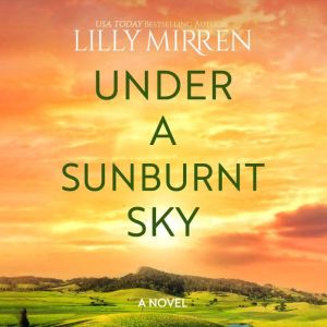 Under a Sunburnt Sky, Lilly Mirren