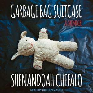Garbage Bag Suitcase, Shenandoah Chefalo