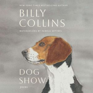 Dog Show: Poems