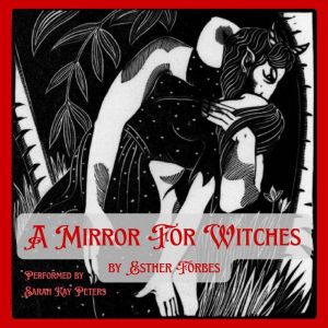 A Mirror for Witches