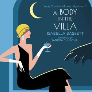 A Body in the Villa, Isabella Bassett