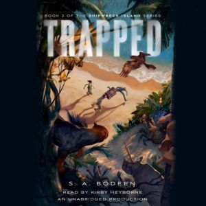 Trapped, S. A. Bodeen