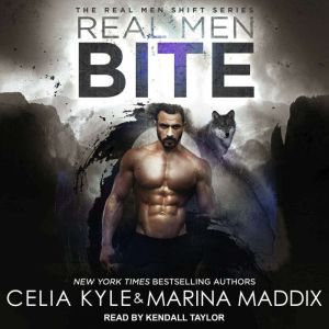 Real Men Bite, Celia Kyle