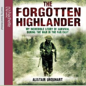 The Forgotten Highlander, Alistair Urquhart