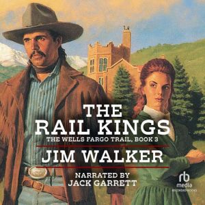 The Rail Kings, Jim Walker