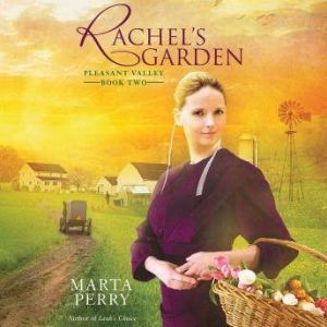 Rachels Garden, Marta Perry
