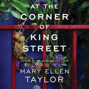 At the Corner of King Street, Mary Ellen Taylor