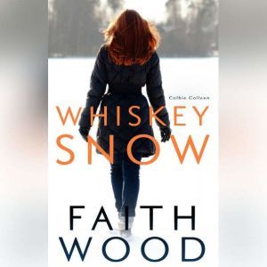 Whiskey Snow: Colbie Colleen Cozy Suspense Collection