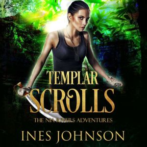 Templar Scrolls, Ines Johnson