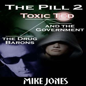 The Pill 2, Mike Jones