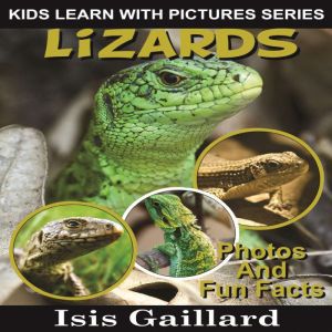 Lizards, Isis Gaillard