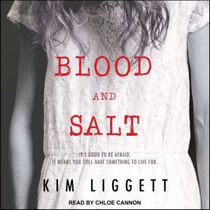 Blood and Salt, Kim Liggett