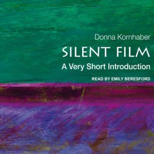Silent Film, Donna Kornhaber
