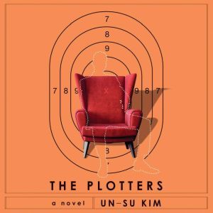 The Plotters, Unsu Kim