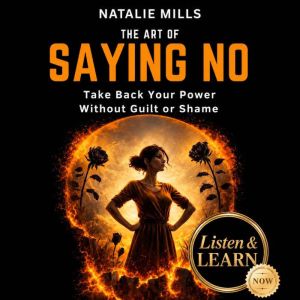 The Art Of Saying No, Natalie Mills