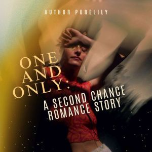 ONE AND ONLY, Purelily