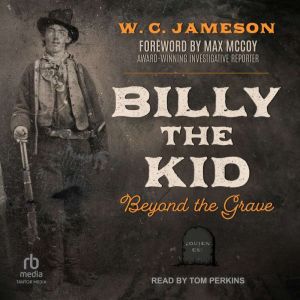 Billy the Kid: Beyond the Grave