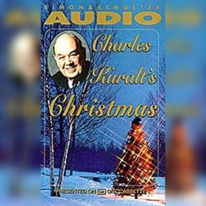 Charles Karalts Christmas, Charles Kuralt