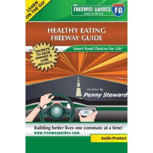 Healthy Eating Freeway Guide, Penny Steward