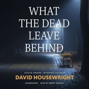 What the Dead Leave Behind, David Housewright