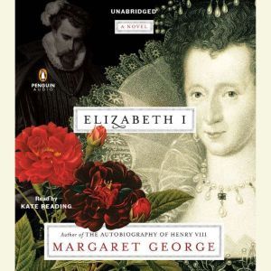Elizabeth I, Margaret George