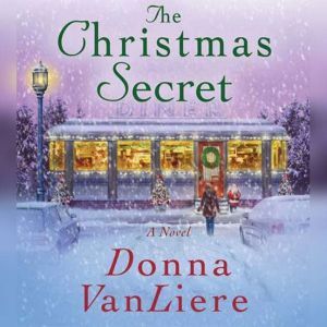 The Christmas Secret, Donna VanLiere
