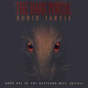 The Dark Portal, Robin Jarvis