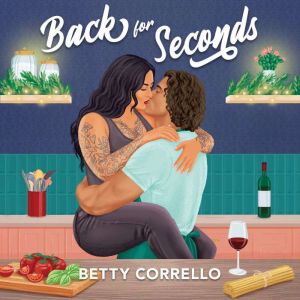 Back for Seconds, Betty Corrello