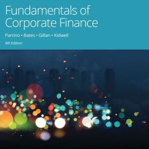 Fundamentals of Corporate Finance, 4t..., Thomas Bates