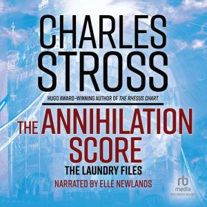 The Annihilation Score, Charles Stross