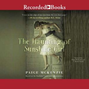 The Haunting of Sunshine Girl, Paige McKenzie