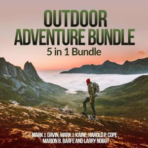 Outdoor Adventure Bundle 5 in 1 Bund..., Mark J Davin