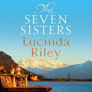 The Seven Sisters, Lucinda Riley