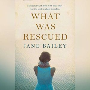 What Was Rescued, Jane Bailey