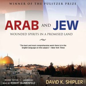 Arab and Jew, David K. Shipler